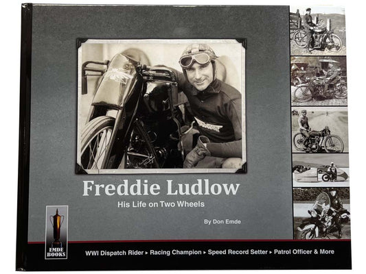 Freddie Ludlow: His Life on Two Wheels